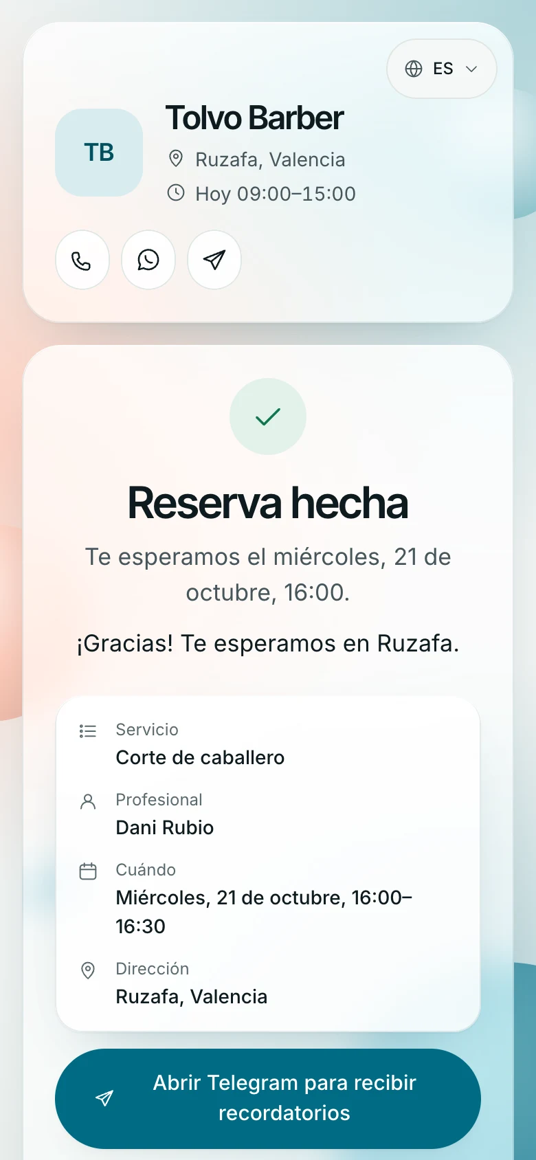 Pantalla «Reserva hecha»: servicio, barbero, hora, dirección y un botón para recordatorios en Telegram